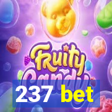 237 bet